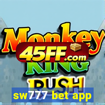 sw777 bet app